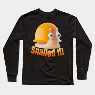 Snailed It Funny Quote V2 Long Sleeve T-Shirt